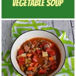 Pin Image: Text, A bowl of beef vegetable soup