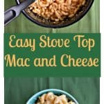 Pin Image: A skillet filled with macaroni and cheese and a large black spoon in the skillet all on a green background, text overlay, A small bowl filled with macaroni and cheese on a green background.