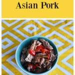 Pin Image: Text title, a bowl of Pork and Peppers.