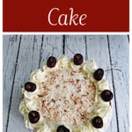 Pin Image: Text title, A top view of a coconut cake with toasted coconut and cherries on top.