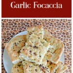 Pin Image: Text title, A plate of sliced focaccia bread.