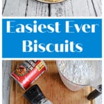 Pin Image: A plate of biscuits, text title, a cutting board with a cup of flour, a salt shaker, a stick of butter, a can of baking powder, and milk.