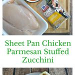 With only a handful of ingredients and just 30 minutes you can make Sheet Pan Chicken Parmesan Stuffed Zucchini