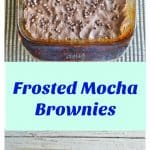 Pinterest Image- Frosted Mocha Brownies with text overlay