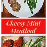 Pin Image: A white plate with a pile of steak fries, a pile of green beans, and a mini meatloaf sliced into four pieces with gravy on top, text overlay, a sheet pan with three mini meatloaves on one side with ketchup on top and a pile of green beans on the other side.