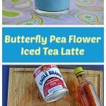 Pin Image: A glass of light blue Butterfly Pea Flower Iced Tea Latte, text, a cutting board with a bag of tea bags, a can of sweetened condensed milk, a can of evaporated milk, and a bottle of vanilla.