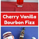 Pin Image: A tall glass filled with Cherry Vanilla Bourbon Fizz with two cherries on top and a straw in the glass, text, ingredient photo with a jar of cherries, a bottle of Jim Beam Vanilla, and a bottle of ginger ale.