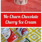 Pin Image: A bowl filled with No Churn Chocolate Cherry Ice Cream with a wooden spoon sticking out of it, text, ingredients for the recipe including a carton of heavy cream, a can of sweetened condensed milk, a can of cherry pie filling, and a bag of chocolate chips.