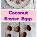 Pin Image: A plate with chocolate coconut Easter eggs on it drizzle in pink and purple chocolate and colored sprinkles, text title, a mold with chocolate in the egg mold.