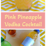 Pin Collage: A yellow cocktail with a pink straw, sugar rim, and pink pineapple garnish, text title, a bottle of lime juice, a bottle of pineapple juice, vanilla vodka, pink pineapple wedges.