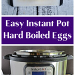 Pin Image: A cutting board with a hard boiled egg out of the shell, text title, an Instant Pot.