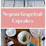 Pin Image: A blue platter with three pink grapefruit cupcakes on it, text title, a cutting board with eggs, butter, sugar, spice mixture, vanilla, grapefruit, and flour on it.
