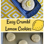 Pin Image: A platter with 3 lemon cookies on it, text title, a cookie sheet with six unbaked cookies on it.