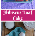 Pin Image: A loaf of Hibiscus Cake with a slice cut off showing the hibiscus stripe inside the almond cake, text title, ingredients for making the cake.