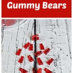 Pin Image: Text title, A pile of red gummy bears.
