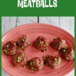 Pin Image: Text title, A plate of Thai meatballs.