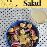 Pin Image: Text title, a big bowl of salad with toppings and a glass container of dressing.