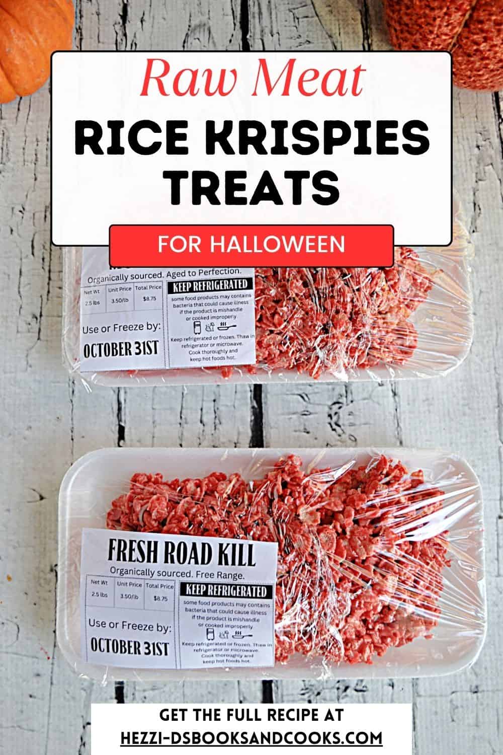 Pin Image: Text title, two trays of Red Velvet "Raw Meat" Rice Krispies Treats.